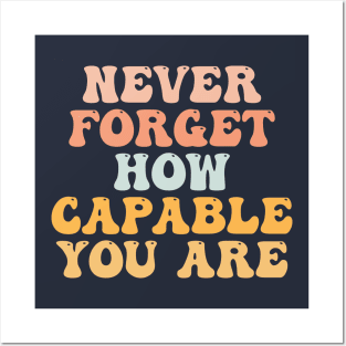 Never Forget How Wildly Capable You Are, Positivity, Inspirational, Self Love, Aesthetic Label, Inspirational Decal, Motivational Posters and Art